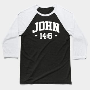 Christian Bible Verse: John 14:6 Baseball T-Shirt